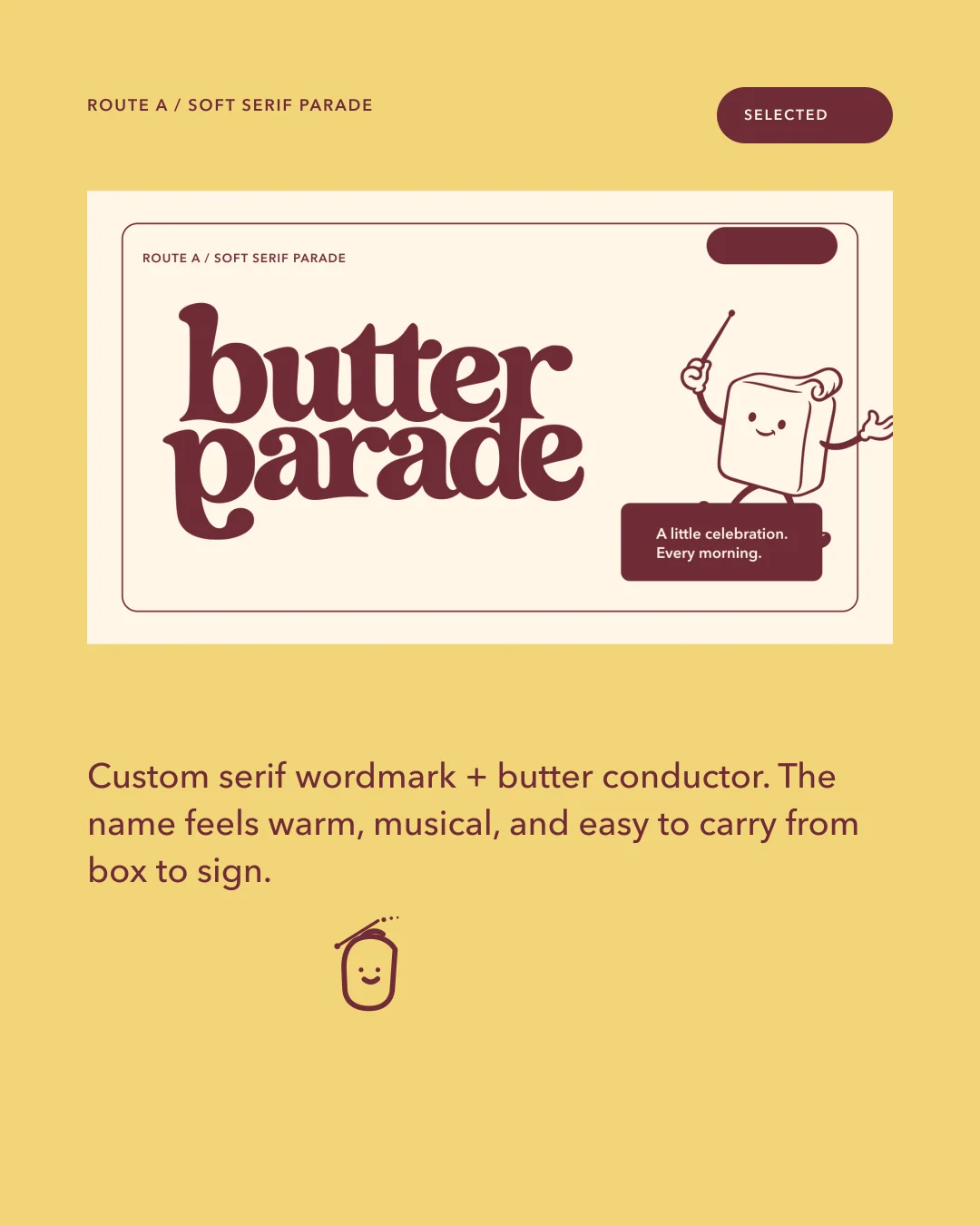 Selected Route A with the soft serif wordmark and butter conductor.