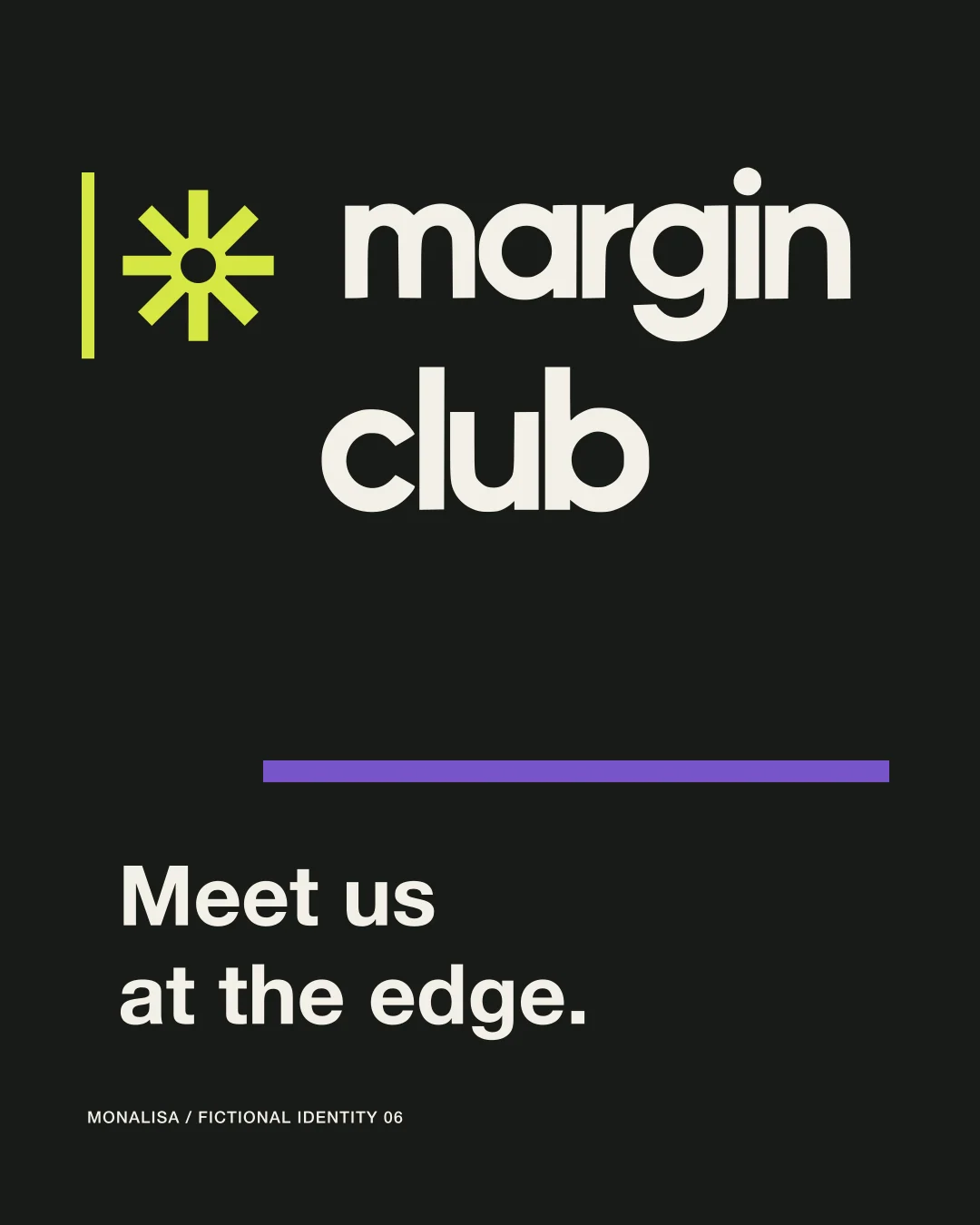 Margin Club closing frame with Meet us at the edge and a fictional identity credit.
